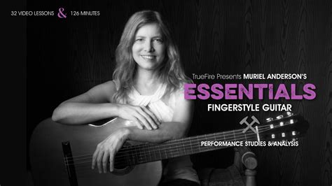 Muriel Anderson S Essentials Fingerstyle Guitar Intro YouTube