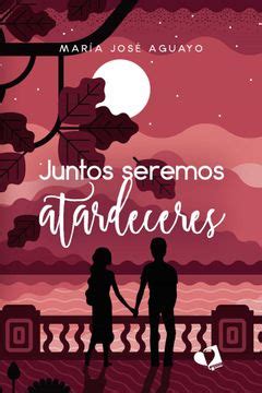 Juntos seremos atardeceres Trayecto Bookstore Librería