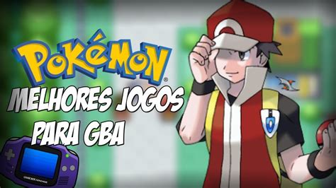 TOP 5 MELHORES JOGOS DE POKÉMON PARA GBA YouTube