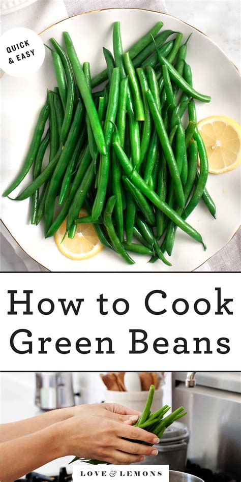 How To Cook Fresh Green Beans Recipe Love And Lemons