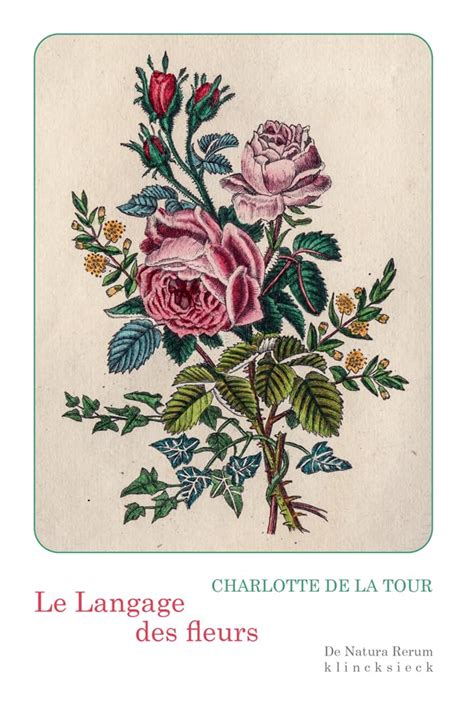 Le Langage Des Fleurs De Natura Rerum French Edition De La Tour