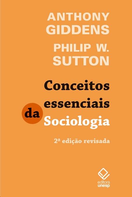 Conceitos essenciais da Sociologia 2ª edição Fundação Editora Unesp