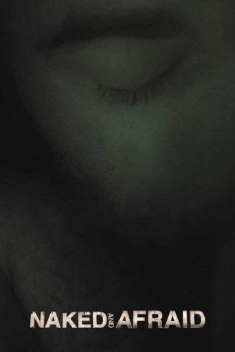 Naked And Afraid Season 13 Where To Watch Every Episode Reelgood