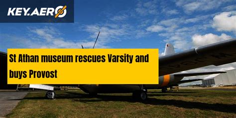 St Athan museum rescues Varsity and buys Provost