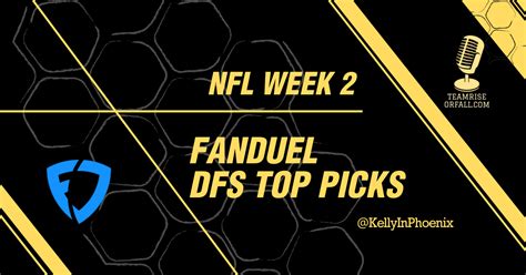 Fanduel Week 2 Nfl Dfs Top Picks Dfs Lineup Strategy Dfs Picks Dfs