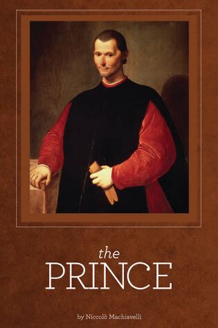 The Prince by Niccolò Machiavelli (1532) – WorkLizard