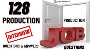 128 Pharmaceutical Interview Questions For Production - Pharmainform