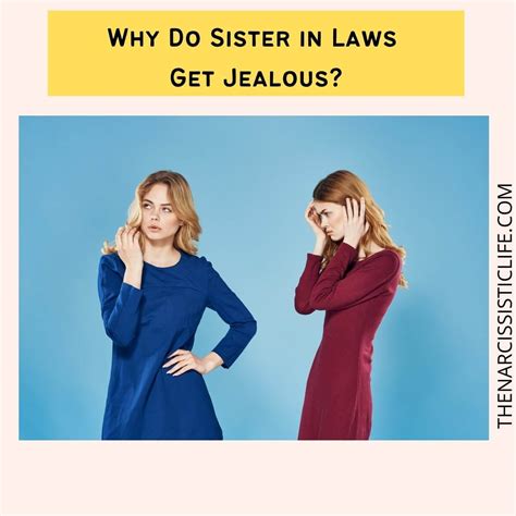 How To Deal With Jealous Sister In Law Apartmentairline8