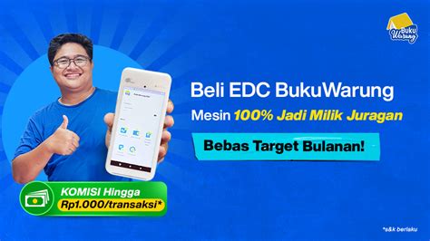 Tingkatkan Omzet Penjualan Pakai EDC BukuWarung