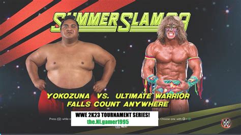 Yokozuna Vs Ultimate Warrior St Round Tournament Match Up Wwe K