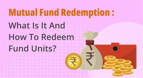 What Is Mutual Fund Redemption And How To Redeem Fund Units M Stock