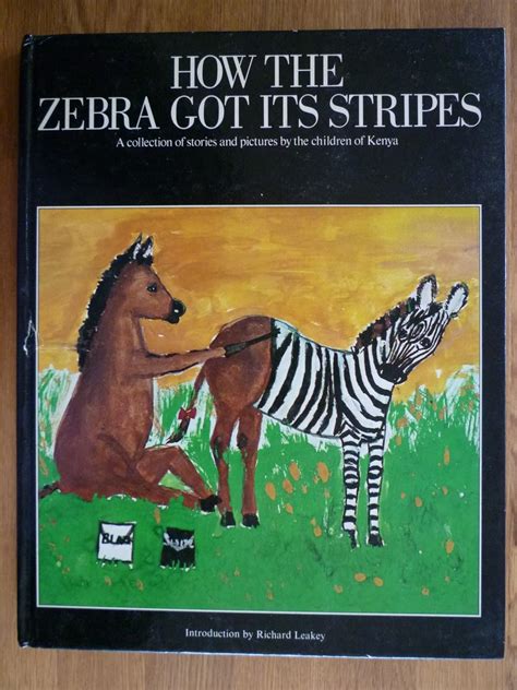 How The Zebra Got Its Stripes Richard Leakey Introduction