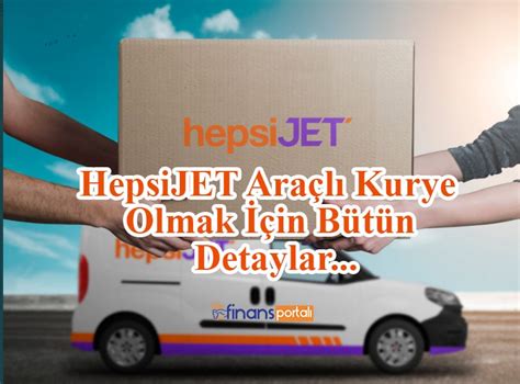 Hepsijet Araçlı Kurye Başvuru Şartlar ve Maaş Bilgileri