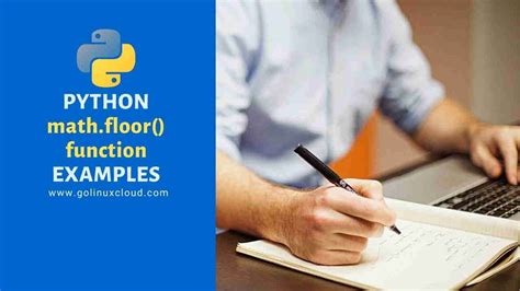 Python floor() function Examples [Beginners] | GoLinuxCloud