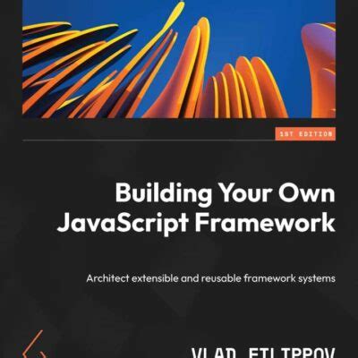 Building Your Own Javascript Framework