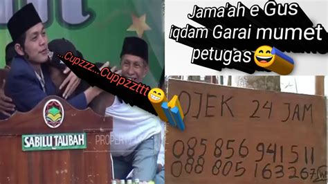 Gus Iqdam Digawe Mumet Jama Ah E Pengajian Gus Iqdam Santrilaut