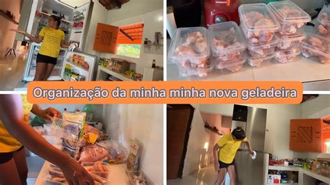 Organizando A Minha Geladeira Nova J Tudo Se Organiza Youtube