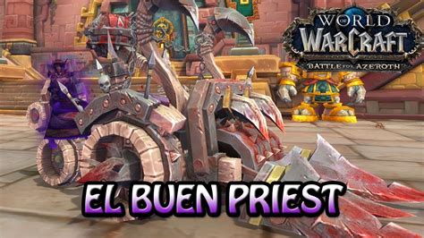 SACERDOTE SOMBRAS CON LA IMPARABLE HORDA PVP WOW BFA YouTube