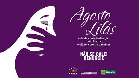 Campanha Agosto Lil S N O Se Cale Denuncie