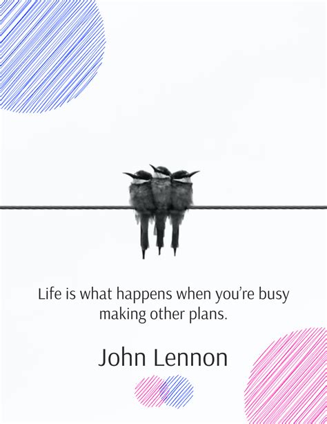 Life Is What Happens When Youre Busy Making Other Plans John Lennon