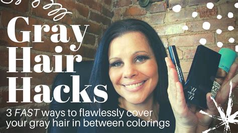 How To Cover Stubborn Gray And White Hair At Home Without Dye Tutorial Hide Those Grey Roots