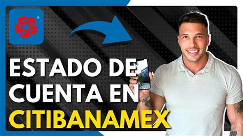 Cómo Descargar El Estado De Cuenta De Citibanamex Youtube