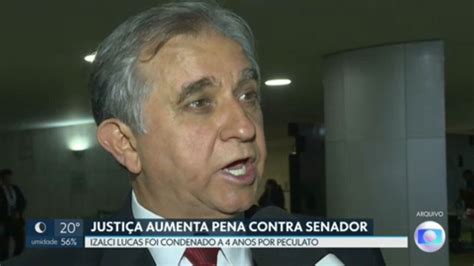 Justi A Aumenta Pena Contra Senador Izalci Lucas Df G