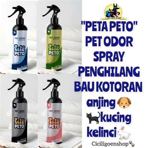 Jual PETA PETO Spray Penghilang Bau Kotoran Kencing Kucing Anjing Pet