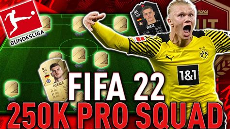 FIFA 22 INSANE PRO 250K BUNDESLIGA HYBRID SQUAD BUILDER FUT 22