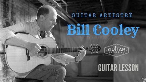 Guitar Artistry With Bill Cooley Youtube