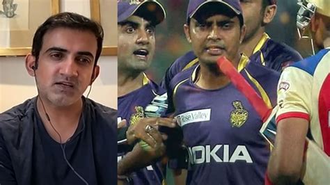 I Have Done Some Things I Shouldnt Have Done Gautam Gambhir On