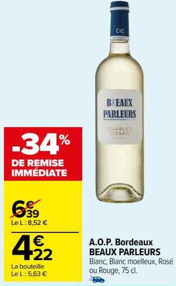 Promo A O P Bordeaux Beaux Parleurs Chez Carrefour Market ICatalogue Fr