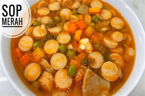 Enak Dimakan Saat Dingin, Ini Resep Sup Merah Asal Surabaya, Cocok juga ...