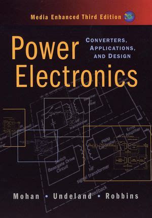 Wiley Power Electronics Converters Applications And Design 3rd