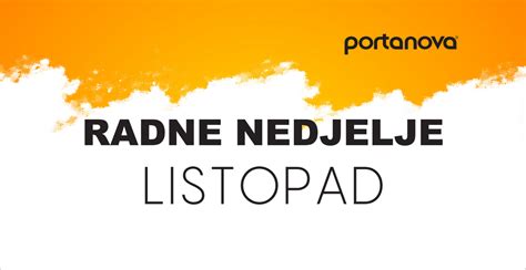 Radne Nedjelje U Listopadu Portanova