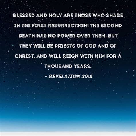 Revelation 20 6 Blessed And Holy Are Those Who Share In The First