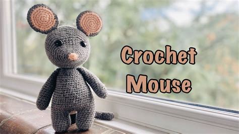 How To Crochet A Mouse Amigurumi Mouse Crochet Teddy Crochet Toy