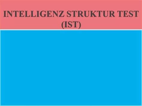 Ppt Intelligenz Struktur Test Ist Powerpoint Presentation Free