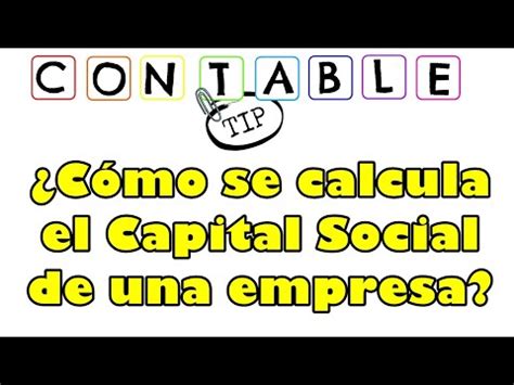 C Mo Calcular El Capital Social De Tu Empresa Descubre Paso A Paso El