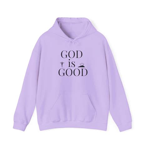 God Is Good Hoodie Christian Faith Sweatshirt Inspirational Religious Apparel Unisex Hoodie T