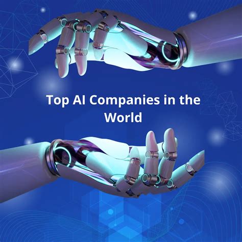 Top AI Companies in the World - fourthX Technologies