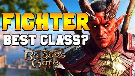 Is Fighter The Strongest Multi Class For Baldur S Gate 3 YouTube