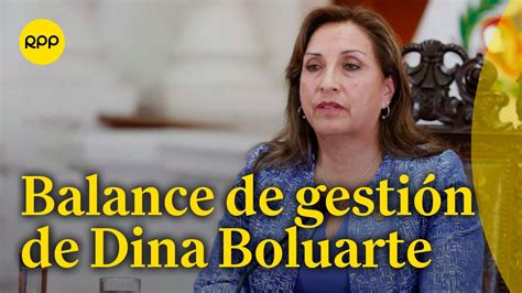 La Presidenta Dina Boluarte Presenta Informe De Balance De Gesti N