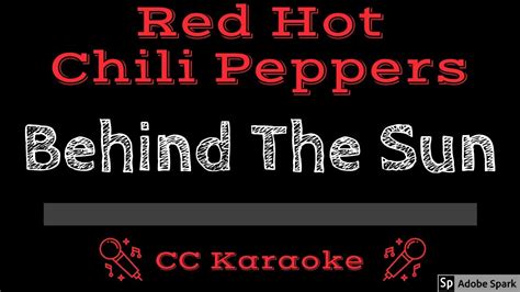 Red Hot Chili Peppers • Behind The Sun Cc Karaoke Instrumental