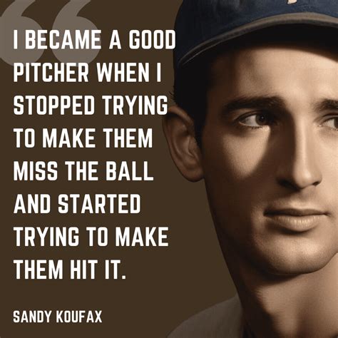 Sandy Koufax Quotes Baseball Bible