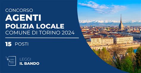 Concorso Agenti Polizia Locale Torino Rettifica Calendario