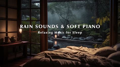 Hours Relaxing Piano Music With Rain Sounds For Sleeping Rain