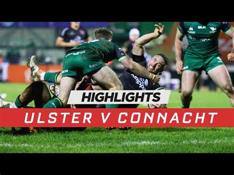 Highlights Connacht V Ulster Ulster Rugby