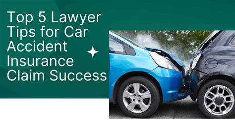 Top 5 Lawyer Tips For Car Accident Insurance Claim Success Mobile Bazar