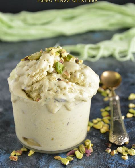 Gelato Al Pistacchio Senza Gelatiera Artofit